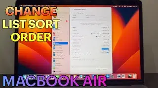 How to Change List Sort Order on MACBOOK AIR