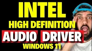 Intel High Definition Audio Driver Windows 11