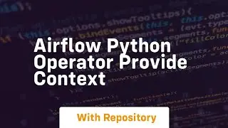 airflow python operator provide context