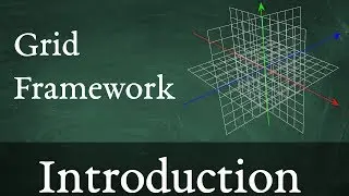 Grid Framework introduction