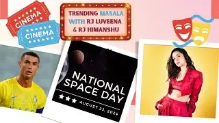 Trending Masala Indian Space Day, Bollywood Buzz & Neeraj Chopra | RJ Himanshu & RJ Sandy