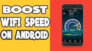 How to Increase WiFi Speed on Android No Root, No App required (Boost WiFi Speed)