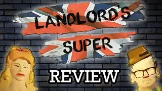 A Review of Landlord’s Super: Another Unfinished Game...