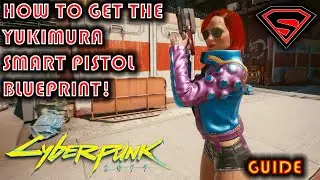 CYBERPUNK 2077 HOW TO GET THE LEGENDARY YUKIMURA SMART PISTOL BLUEPRINT