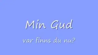 Min Gud - Ainbusk Singers (lyrics)