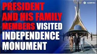 President Ilham Aliyev, First Lady  and their daughter visited Independence Monument in Tashkent