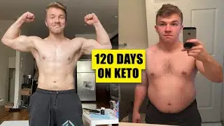 Trying The Keto Diet for 120 Days | BIG Transformation