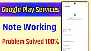 google play services not working !! how to fix google play services error