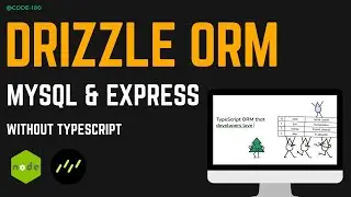 Drizzle ORM With Express JS & MYSQL | MYSQL | Node JS | Drizzle ORM Joining Query | Table Relation