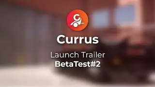 Currus - Launch Trailer BetaTest#2