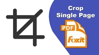 How to crop a single page in pdf and save it in Foxit PDF Editor