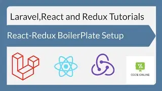 Laravel React Redux Series 6 | React-Redux Boilerplate Setup in Laravel | for Beginners