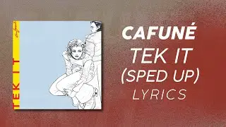 Cafuné - Tek It (Sped Up) (LYRICS) I watch the moon [TikTok Song]