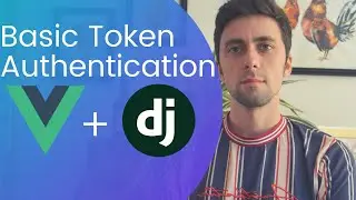 Token Based Authentication with Django, VueJs and Axios ( On Linux ) | Hour Of Code