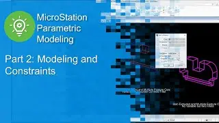 Part 2 Parametric Modeling: Modeling and Constraints