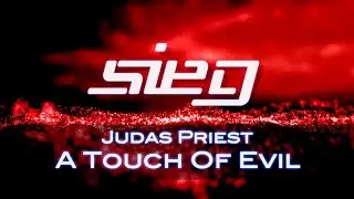 Judas Priest - A Touch Of Evil (Cover by SIEG ft. Jose M Nistal)