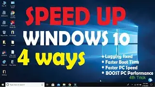 How to Speed Up Your Windows 10 Performance (4 ways)