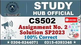 CS502 Assignment 2 Solution Spring 2023, CS502 Assignment 2 solution 2023, CS502 assig 2 solution
