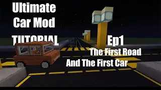 Minecraft | Ultimate Car Mod | Tutorial | Episode #1