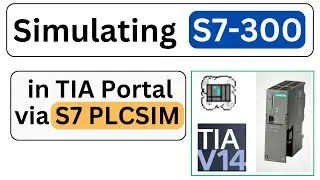 Simulating S7-300 in TIA using S7PLCSIM