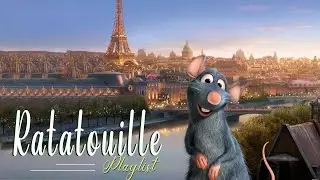 Ratatouille Poulain Soundtrack ★  Ratatouille Poulain Playlist OST ★  Full Movies Theme Album