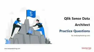 Qlik Sense Data Architect: Practice Questions