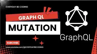 GraphQL Mutations - #11 #GraphQL #GraphQLMutations #GraphQLTutorial #GraphQLSchema #APIDevelopment