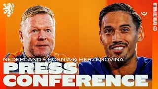 Persconferentie 🎙️ | Vooruitblik Nederland 🇳🇱 - Bosnië & Herzegovina 🇧🇦 (UEFA Nations League)