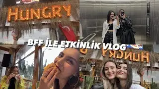 BFF İLE ETKİNLİK VLOG - GÜNLÜK VLOG - ADEN'S LIFE