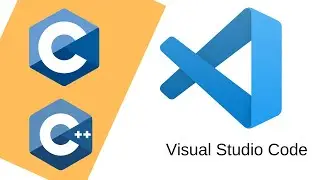 How To Run C / C++ in Visual Studio Code