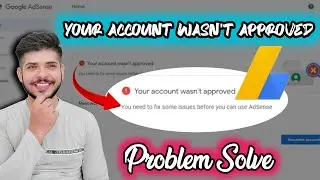 Your account wasn't approved AdSense😭, Google AdSense Approval(Part 2)