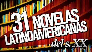 Las 31 mejores novelas latinoamericanas