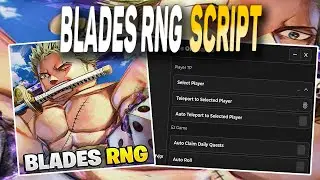 Blades RNG script – (Teleports)