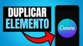 Como DUPLICAR un Elemento en Canva