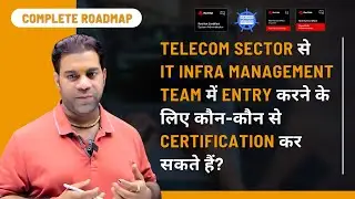 Which certification can we plan to change from the Telecom Sector to IT Infra management domain?