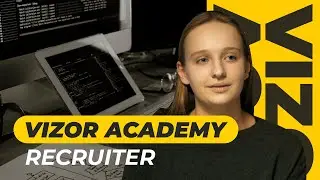 Recruiter. Vizor Academy