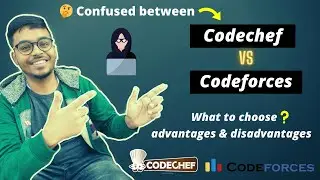🔴 Codechef vs Codeforces 🔥 |  What to Choose ? | Advantages & Disadvantages | Complete Guide