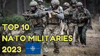 Top 10 Powerful Militaries in NATO | Most Powerful NATO Militaries 2023