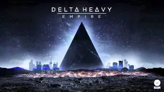 Delta Heavy - Empire