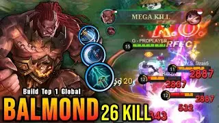 BACK TO META!! Balmond New Broken Item Insane 26 Kills!! - Build Top 1 Global Balmond ~ MLBB