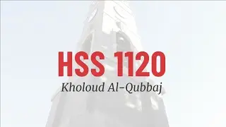 Intro to HSS 1120 with Professor Kholoud Al Qubbaj