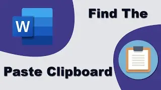 How to find the paste clipboard in Word