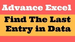 Find Last Entry in a Range in Excel