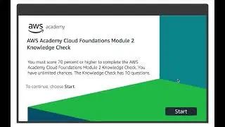 AWS Academy Cloud Foundation | Module 2 Knowledge Check Answer | 2024