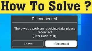 Roblox Error While Receiving Data Please Reconnect 2022-Fix