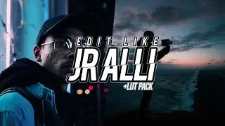 How to EDIT LIKE JR Alli | Cinematic LUT Pack 2019