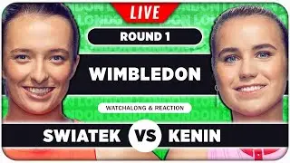 SWIATEK vs KENIN • Wimbledon 2024 • LIVE Tennis Talk Watchalong