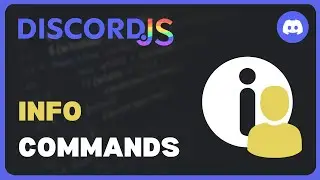 Info Commands | Discord.js V14 Revamped | #20