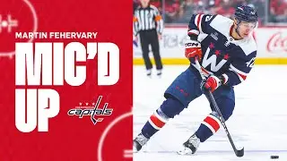 Mic'd Up | Martin Fehervary