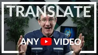 Auto Translate YouTube Video into your Language